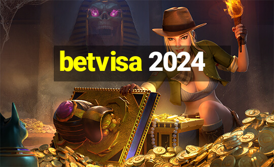 betvisa 2024