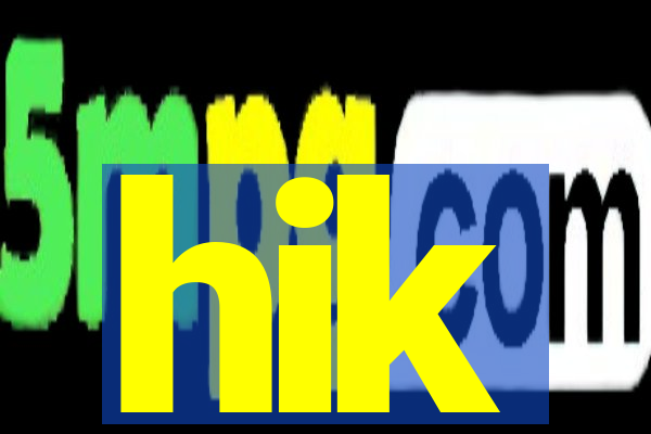 hik