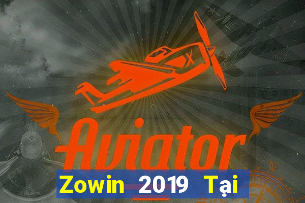 Zowin 2019 Tại Game Bài B52 Đổi Thưởng