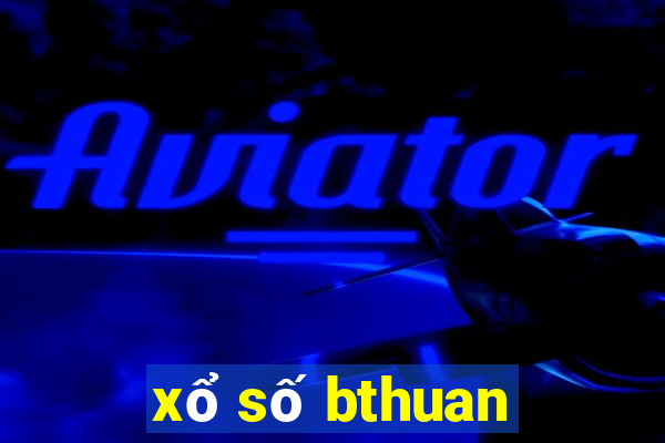 xổ số bthuan