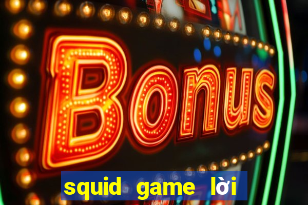 squid game lời bài hát