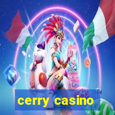 cerry casino