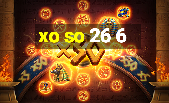 xo so 26 6