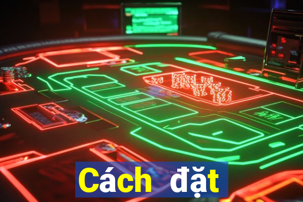 Cách đặt cược XSKT ngày 10