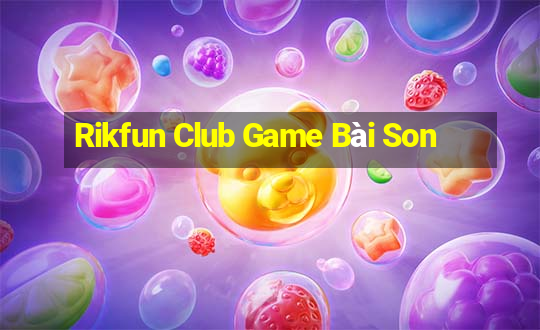 Rikfun Club Game Bài Son