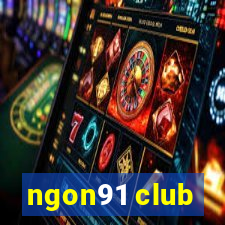 ngon91 club