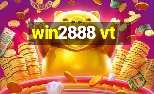 win2888 vt