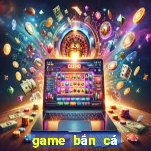 game bắn cá quay slot