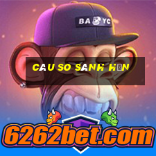 câu so sánh hơn