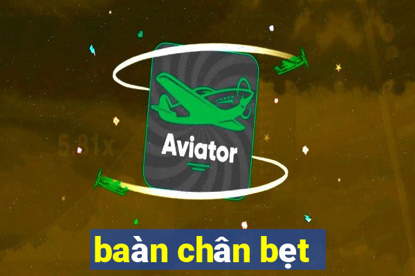 baàn chân bẹt