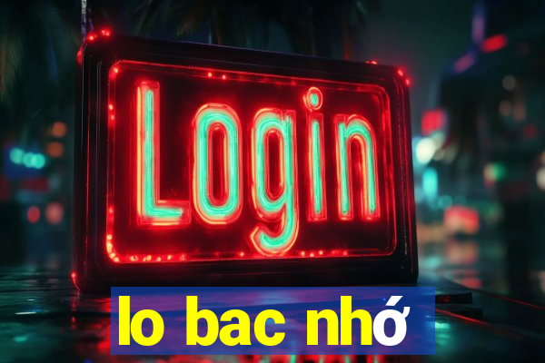 lo bac nhớ