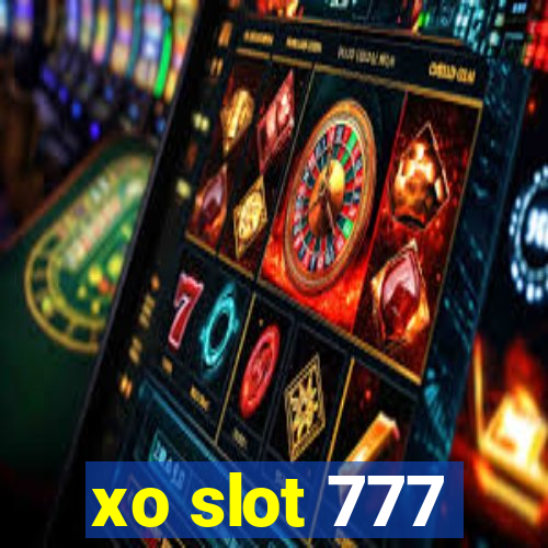 xo slot 777