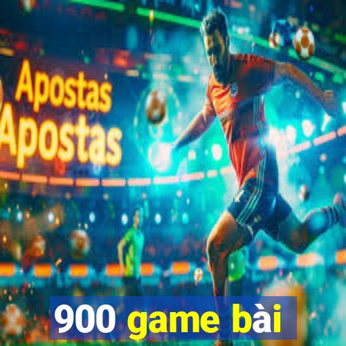 900 game bài