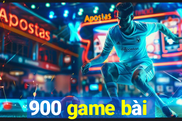 900 game bài