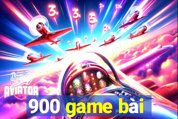 900 game bài