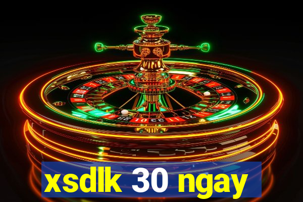 xsdlk 30 ngay