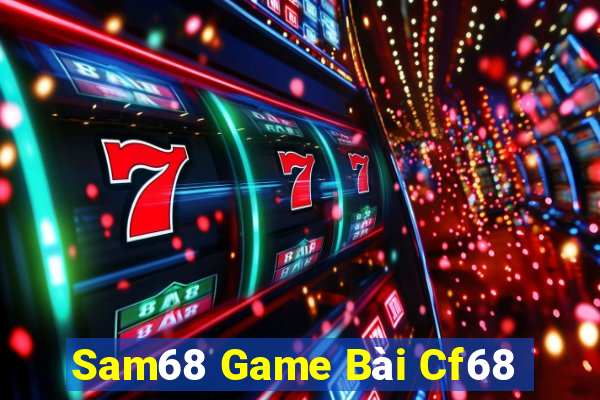 Sam68 Game Bài Cf68