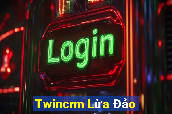 Twincrm Lừa Đảo