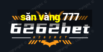 săn vàng 777