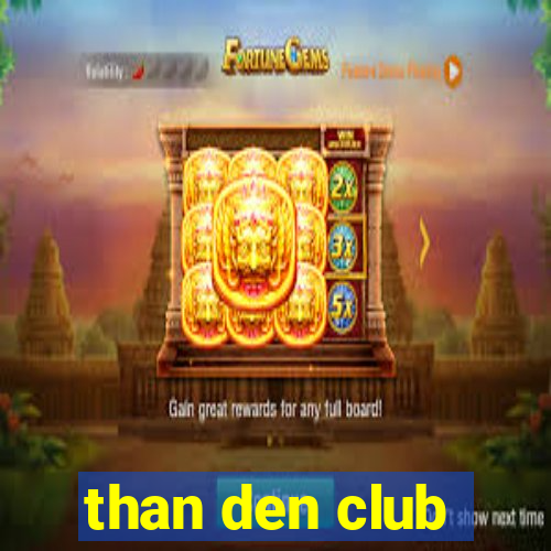 than den club