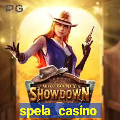 spela casino utanför sverige