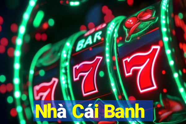 Nhà Cái Banh