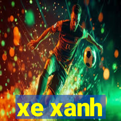 xe xanh