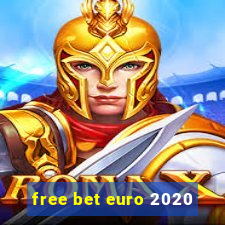 free bet euro 2020