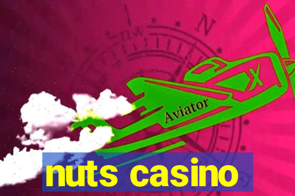 nuts casino