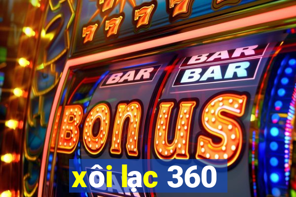 xôi lạc 360