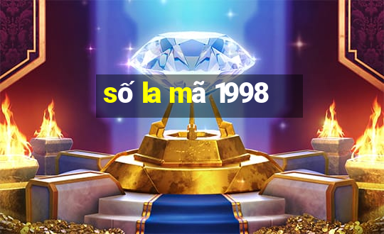 số la mã 1998