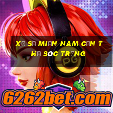 xổ số miền nam cần thơ sóc trăng