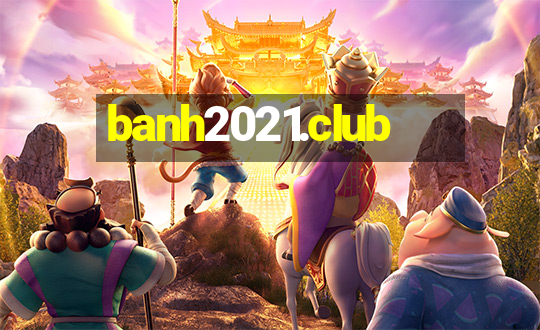 banh2021.club