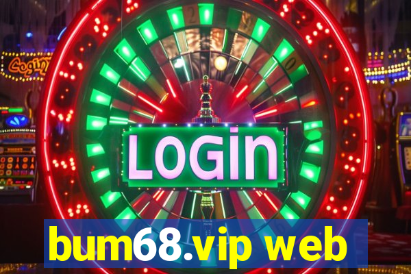 bum68.vip web