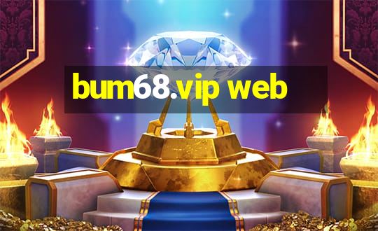 bum68.vip web