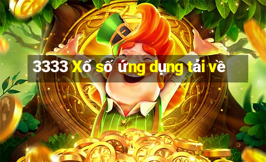 3333 Xổ số ứng dụng tải về