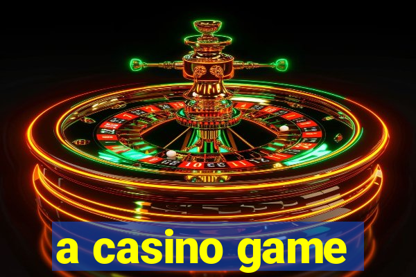 a casino game