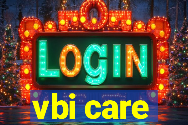 vbi care