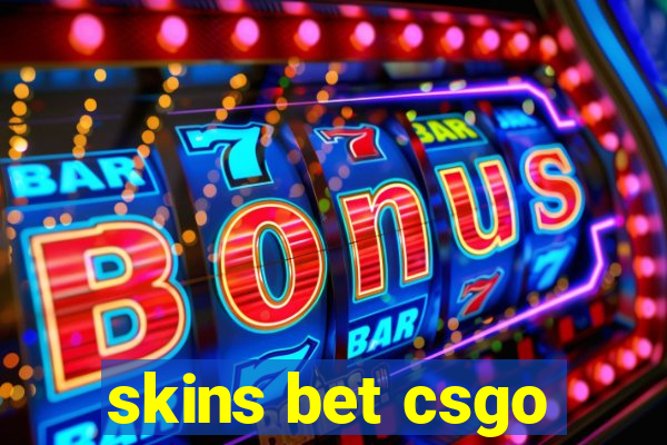 skins bet csgo