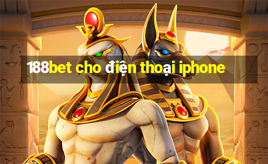 188bet cho điện thoại iphone