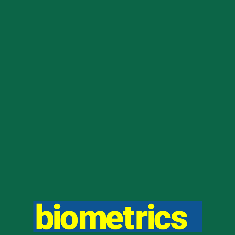 biometrics