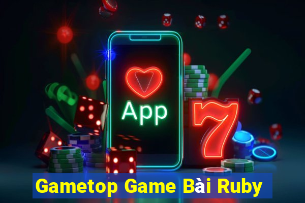 Gametop Game Bài Ruby