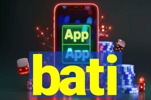 bati