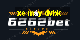 xe máy dvbk