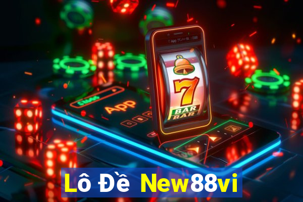 Lô Đề New88vi