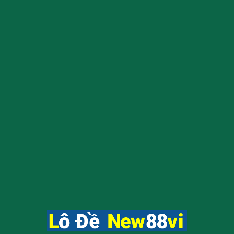 Lô Đề New88vi