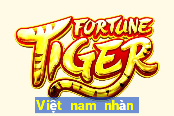 Việt nam nhàn rỗi và chong chơi