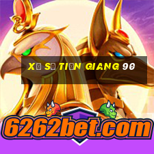 xổ số tiền giang 90