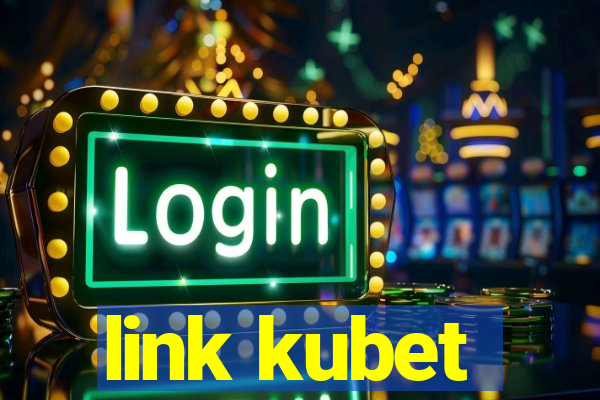 link kubet