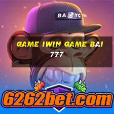 Game Iwin Game Bài 777